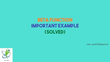 BETA FUNCTION | IMPORTANT PROBLEM(SOLVED)