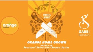 OHG Seasonal Restaurant Series with Chef Gabbi Patrick