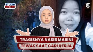 🔴STUDIO INSIGHT: Misteri Kematian Marini, Hilang Saat Cari Kerja, Ditemukan Tak Bernyawa