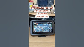 IGO PRIMO та IGO NEXTGEN в GARMIN dezlCam 785 #trucknavigation #garmindezl