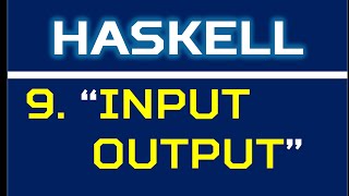 Haskell 9 Input and output Wealth