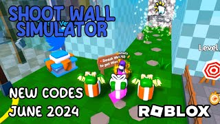 Roblox Shoot Wall Simulator New Codes June 2024