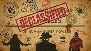 Human Powers They Called Impossible... Until the CIA Files Came Out
