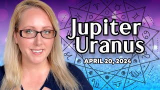 Sudden Changes!  Jupiter  Uranus ALL SIGNS  April 20th, 2024  Astrology