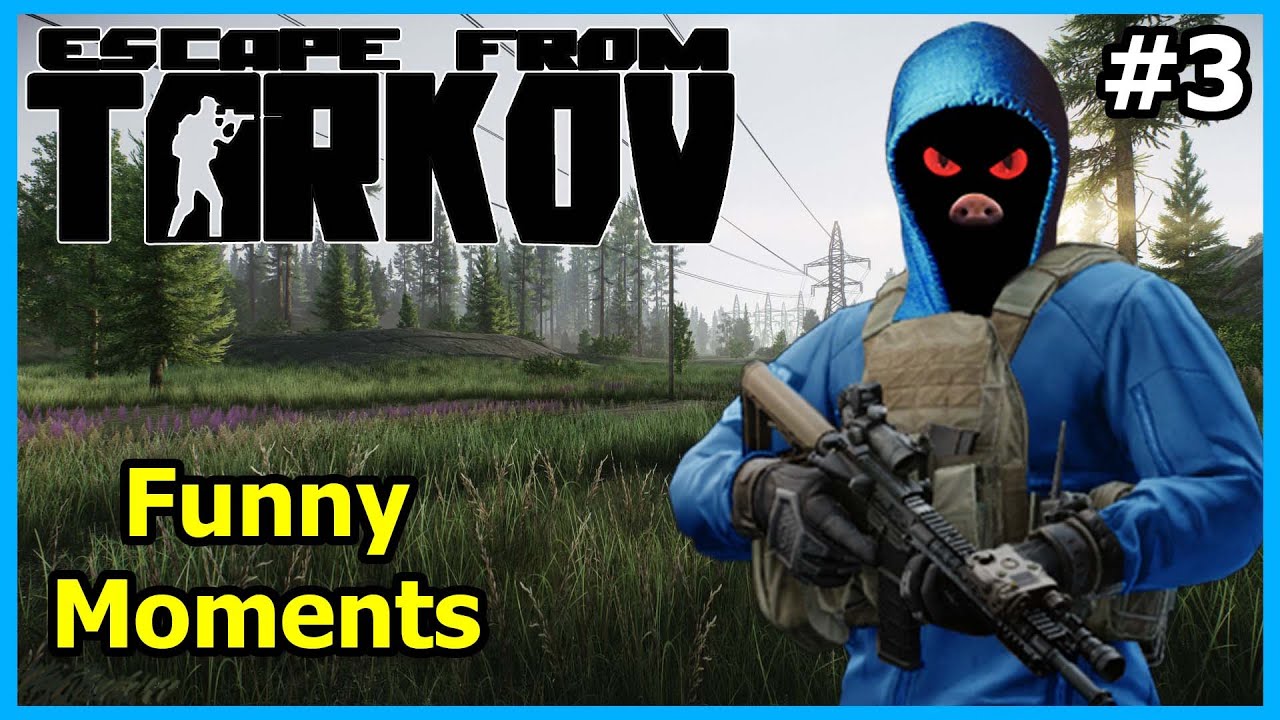 Escape From Tarkov | Funny Moments #3 - YouTube