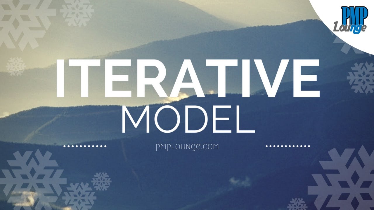 Iterative Model