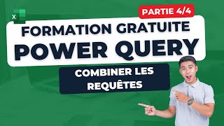 [4/4] Formation Power Query — apprenez à combiner les requêtes !