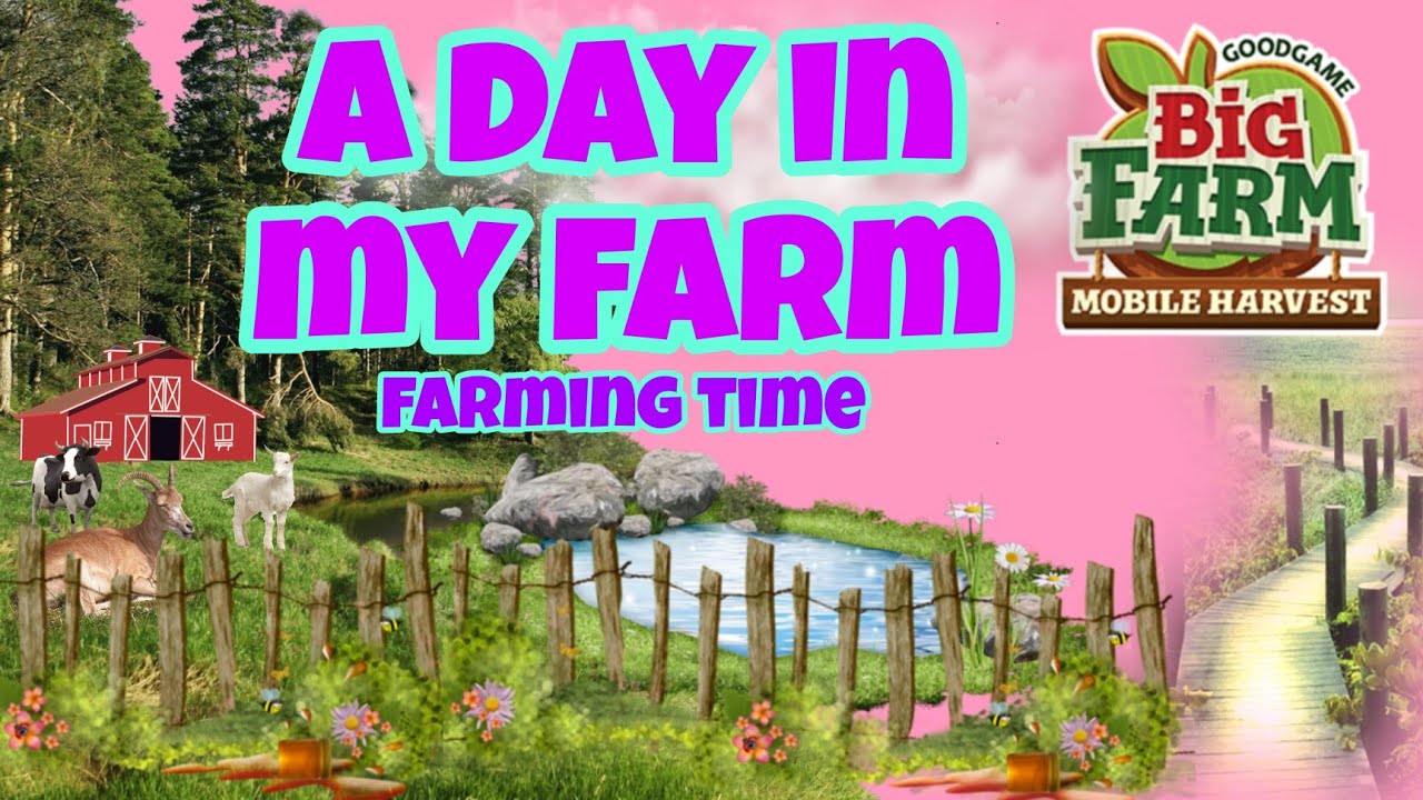BIG FARM MOBILE HARVEST ANDROID iOS FARM GAME farming BFMH 