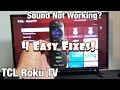 TCL Roku TV No Sound Or Audio Is Delayed Or Echoing FIXED 4 Solutions 