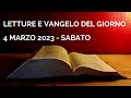 Letture e Vangelo del giorno - Sabato 4 Marzo 2023 Audio letture della Parola Vangelo di oggi