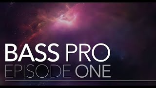 BassPro Episode 1 Dubstep Sound Design
