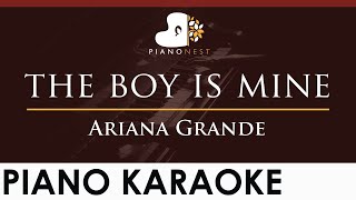 Ariana Grande - the boy is mine - HIGHER Key (Piano Karaoke Instrumental)