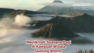 Kawasan Wisata Bromo Terkini Part 1