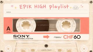 2026 에픽하이 베스트 다시듣기| EPIK HIGH playlist