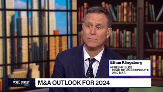 Freshfields Ethan Klingsberg's M&A Outlook for 2024