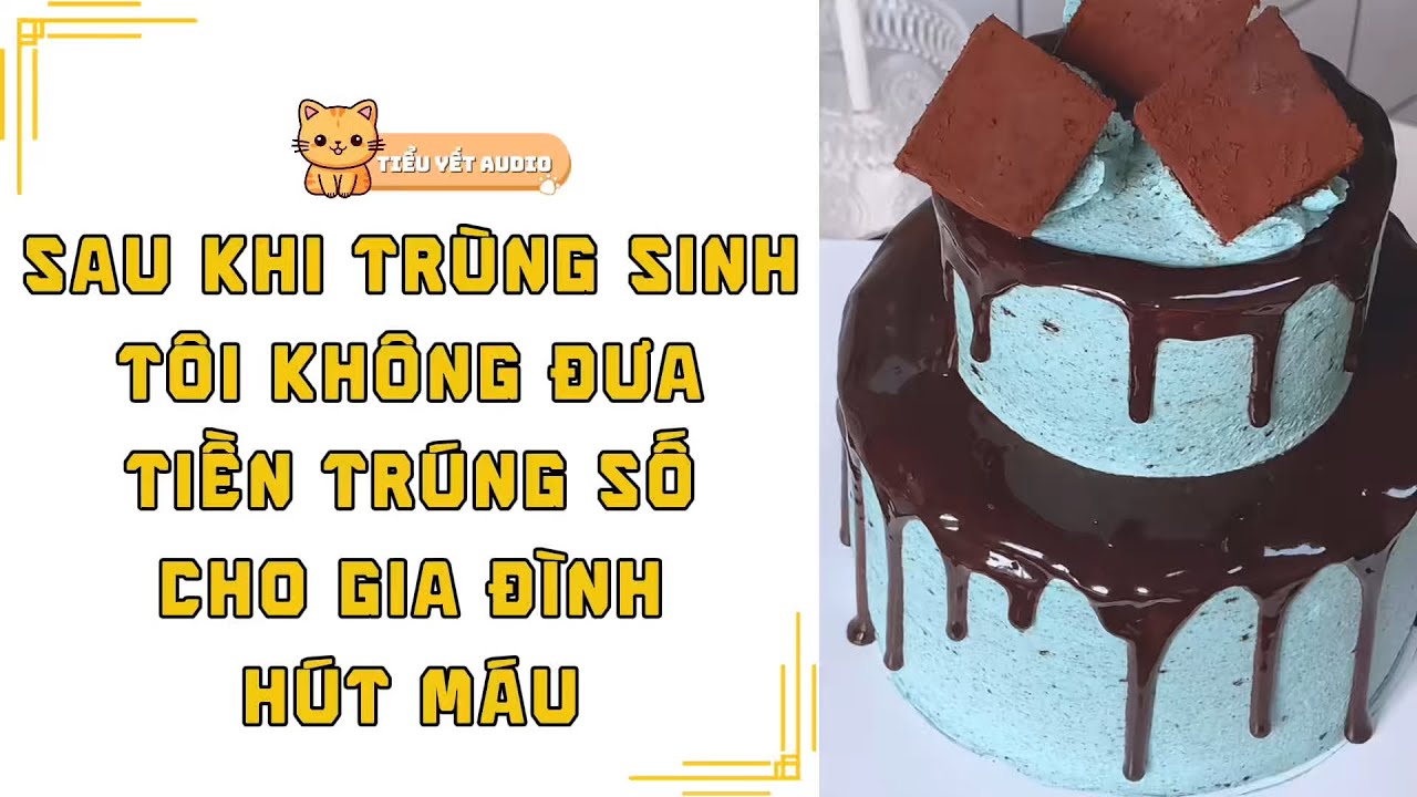 FULL | TRÙNG SINH TÔI KHÔNG ĐƯA TIỀN TRÚNG SỐ CHO GIA ĐÌNH HÚT MÁU HOANG PHÍ | TRUYỆN AUDIO