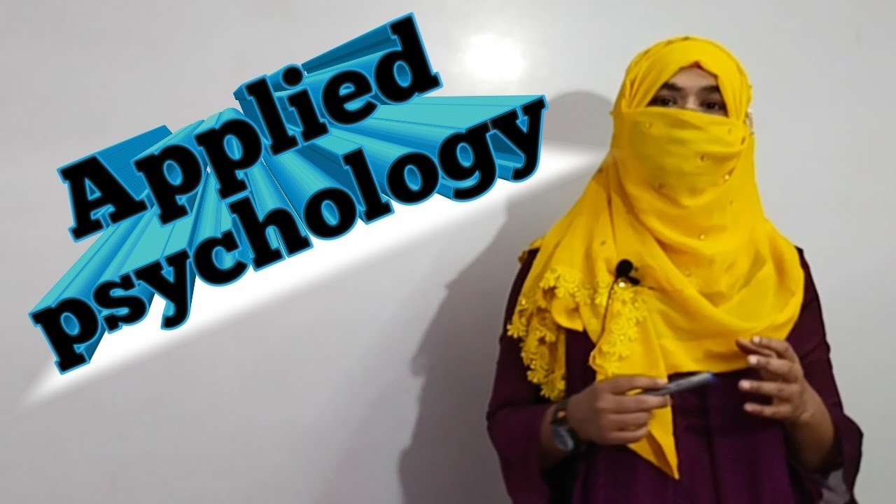 Applied Psychology, Applied Psychology Ke Branches Of Applied