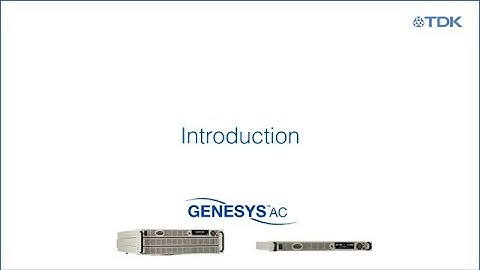 TDK-Lambda GENESYS AC Series - Introduction and Overview