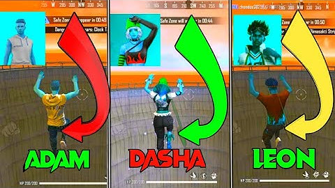 ADAM VS LEON VS DASHA ABILITY TEST IN FREE FIRE para SAMSUNG A3,A5,A6,A7,J2,J5,J7,S5,S6,S7,S9,A10,A2