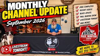 Bearded Lumber Monthly Update | September 2026