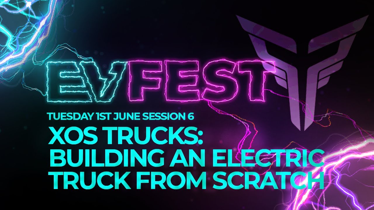 Xos Trucks: Building an electric truck from scratch - 