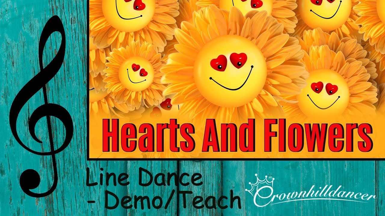 Hearts And Flowers Line Dance YouTube