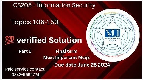 CS205 - Information Security Quiz 3 💯 verified Solution 2024