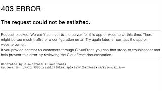 403 ERROR The request could not be satisfied