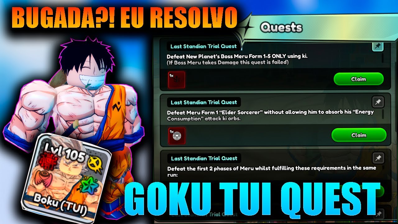 COMO FAZER TODAS AS QUESTS DO GOKU LAST STANDIAN! ENSINANDO A QUEST BUGADA PRA VCS NO ALS