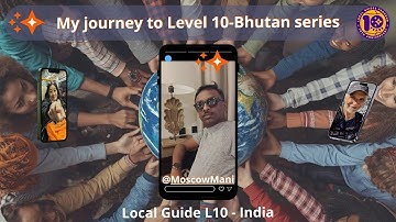 My journey to Level 10-The Bhutan Series.....Big year End Party, 10 years of Local Guides 
