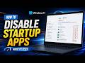 HOW TO DISABLE STARTUP APPS TO SPEED UP PC IN WINDOWS 11