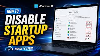HOW TO DISABLE STARTUP APPS TO SPEED UP PC IN WINDOWS 11