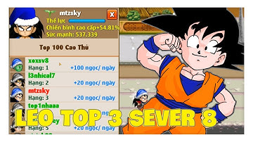 Ngọc Rồng Online - Mua Tất Cả Bùa Leo Top 3 Siêu Hạng Sever 8 !
