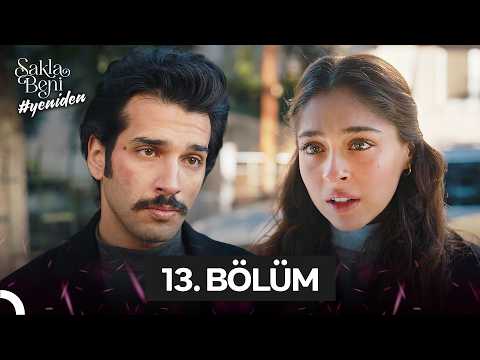 Sakla Beni 13. Bölüm | Sana Değer İncila'm...