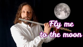 Fly me to the moon - Flute cover (Frank Sinatra)