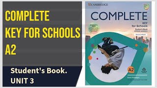 Complete Key for Schools Unit 3 | KET A2 Full Lesson