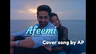 Afeemi | Meri Pyaari Bindu | Cover song, sung by Anjum Khan and edited by Pradeep Kumar