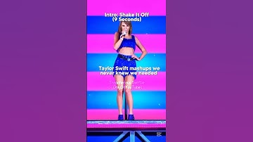 Taylor Swift mashups we never knew we needed | #taylorswift #swifties #taylornation