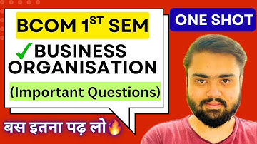 BCOM Business Organisation 1st Semester Most Important Questions🔥|One Shot|CSJMU Bcom 1st Sem 2025