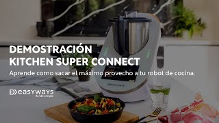 Demostración Kitchen Super Connect