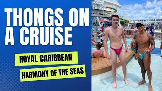 Male thongs on a Royal Caribbean Cruise EP#102