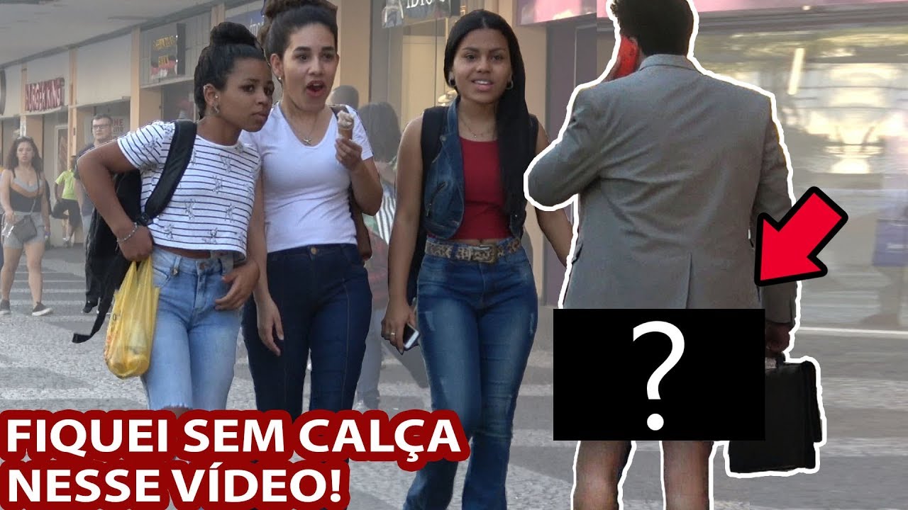 FIQUEI SEM CALÇA NESSE VÍDEO!