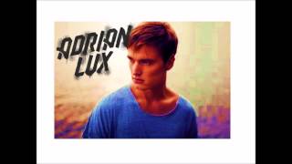 Adrian Lux - Lauren Conrad (Original Mix)