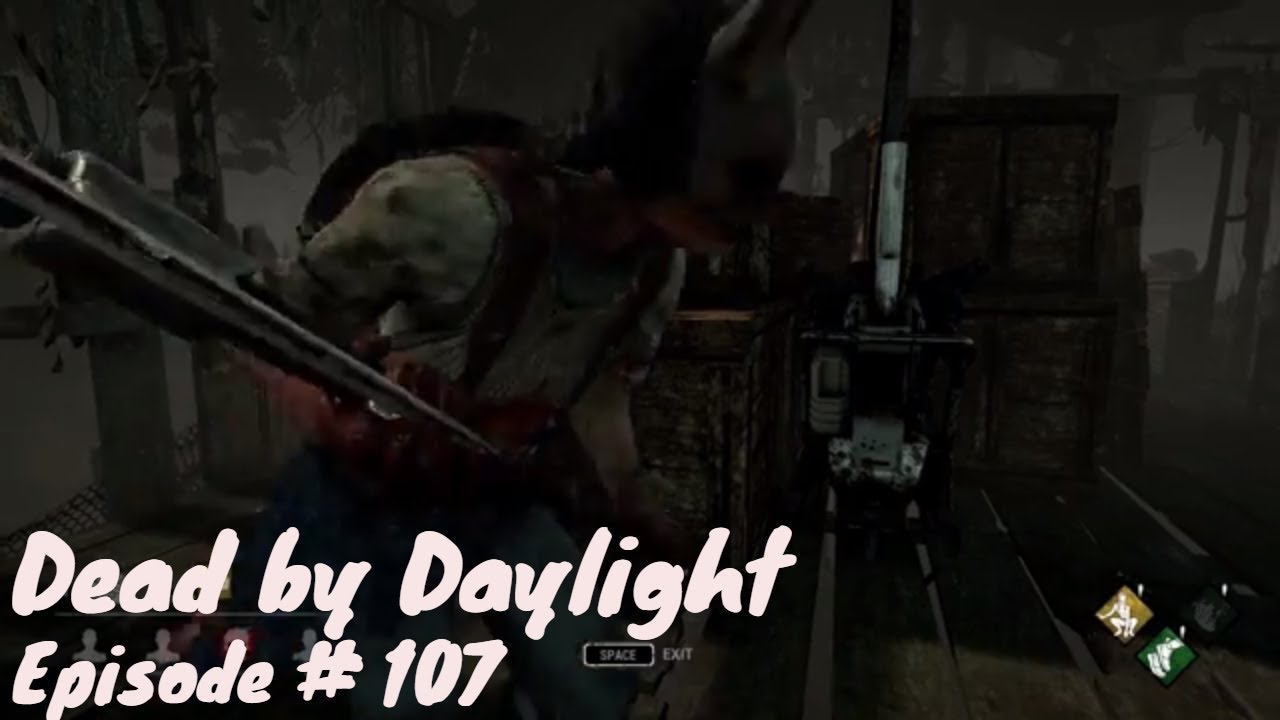 Well that failed!! Dead by Daylight Episode 107 YouTube