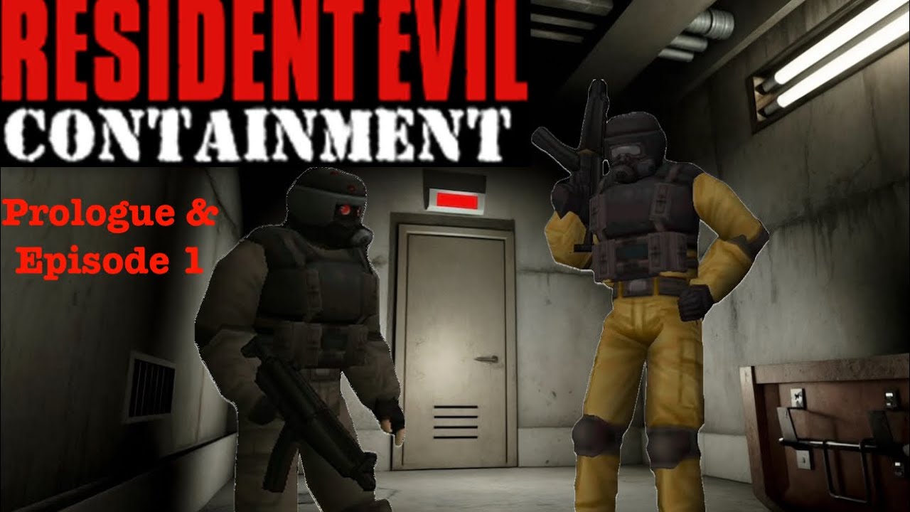 Resident Evil: Containment Prologue and Episode 1 Mod!