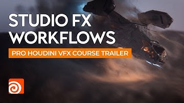 Studio FX Workflows | Professional Houdini FX Course