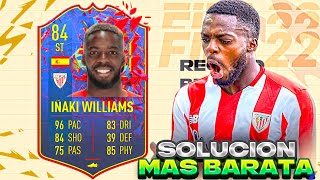 ¿VALE LA PENA EL SBC IÑAKI WILLIANS ROMPE RECORDS SOLUCION MAS BARATA FIFA 22