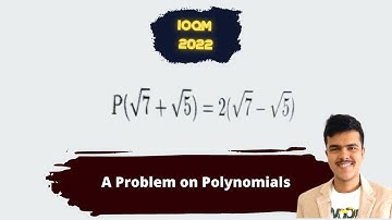 A Problem on Polynomials | IOQM 2022 - Problem 10 | Algebra