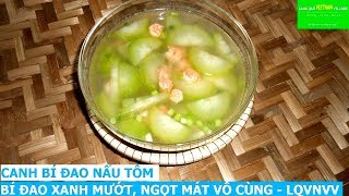 Top 6 cách làm bí nấu đặc sắc nhất năm 2022