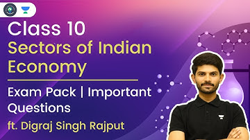 Class 10 | Sectors of Indian Economy | Exam Pack | Most Important Questions | Digraj Singh Rajput